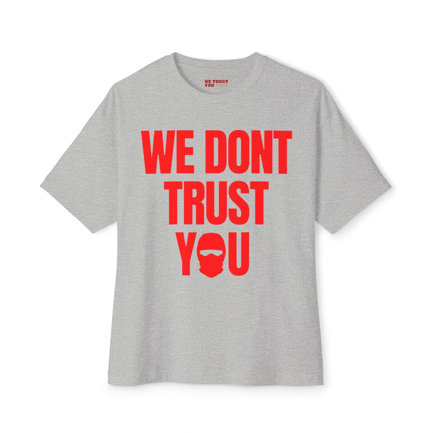 ONLINE EXCLUSIVE | We Don't We Trust You Jumbo Letters T-shirt | We Trust You Tour Merch