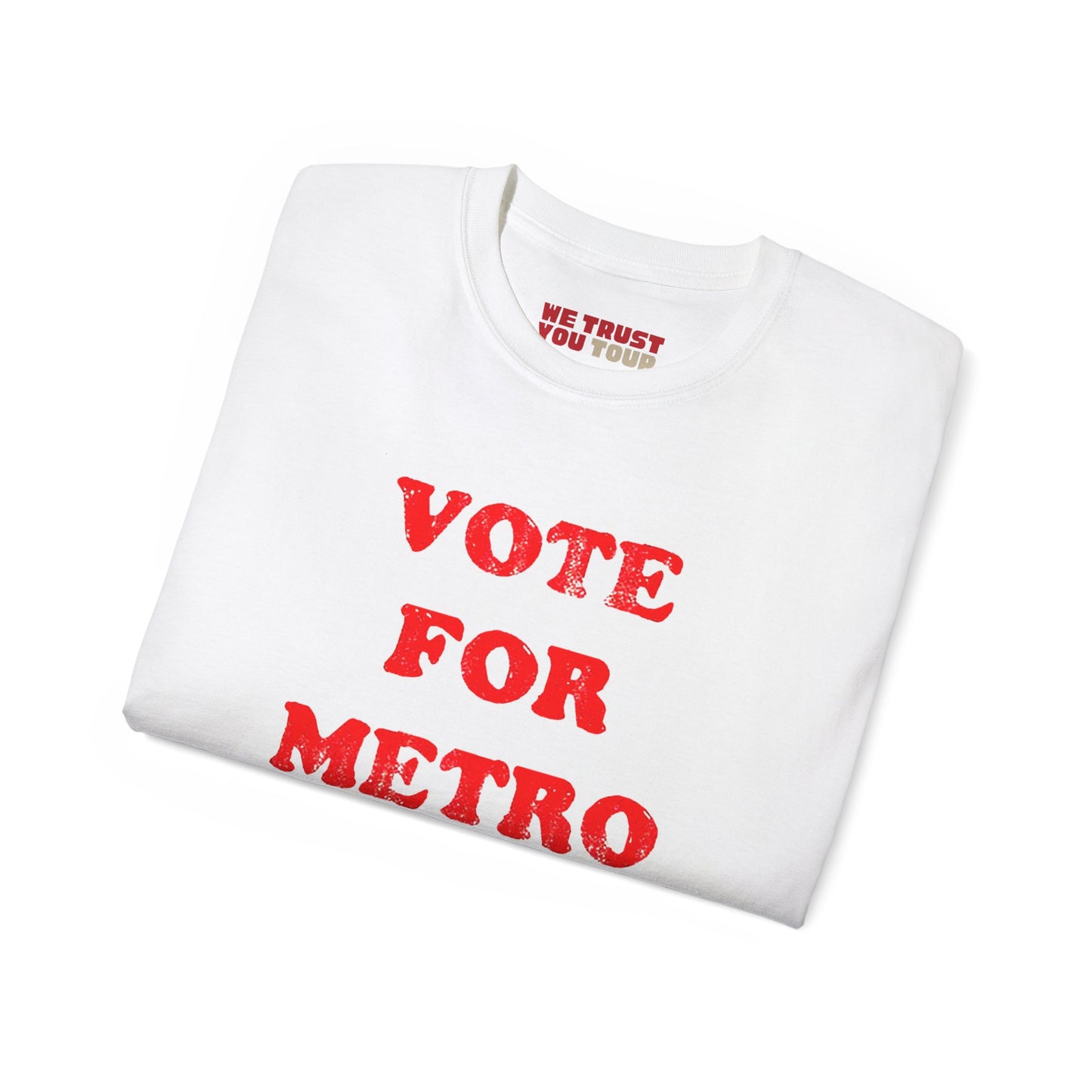 FUTURE & METRO BOOMIN T-SHIRT | VOTE FOR METRO