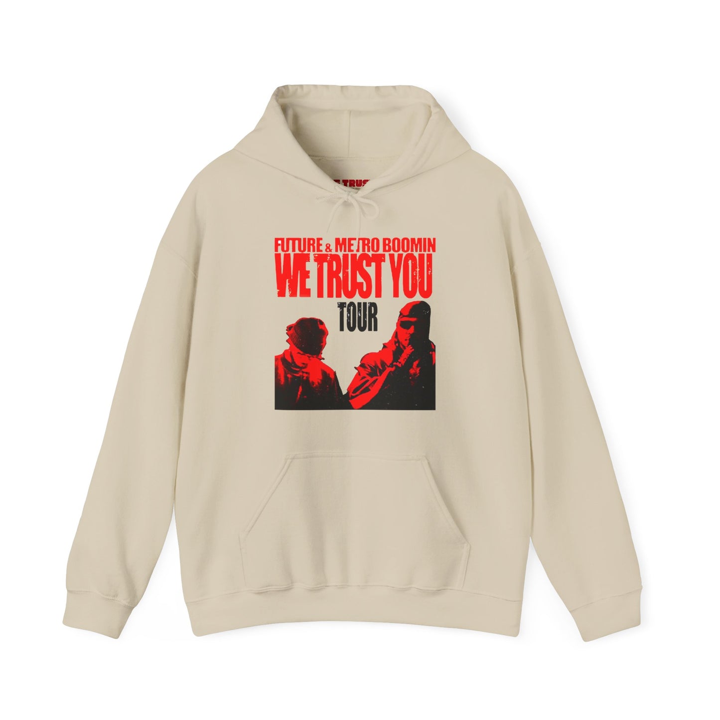 WE TRUST YOU TOUR DATES HOODIE | FUTURE & METRO BOOMIN