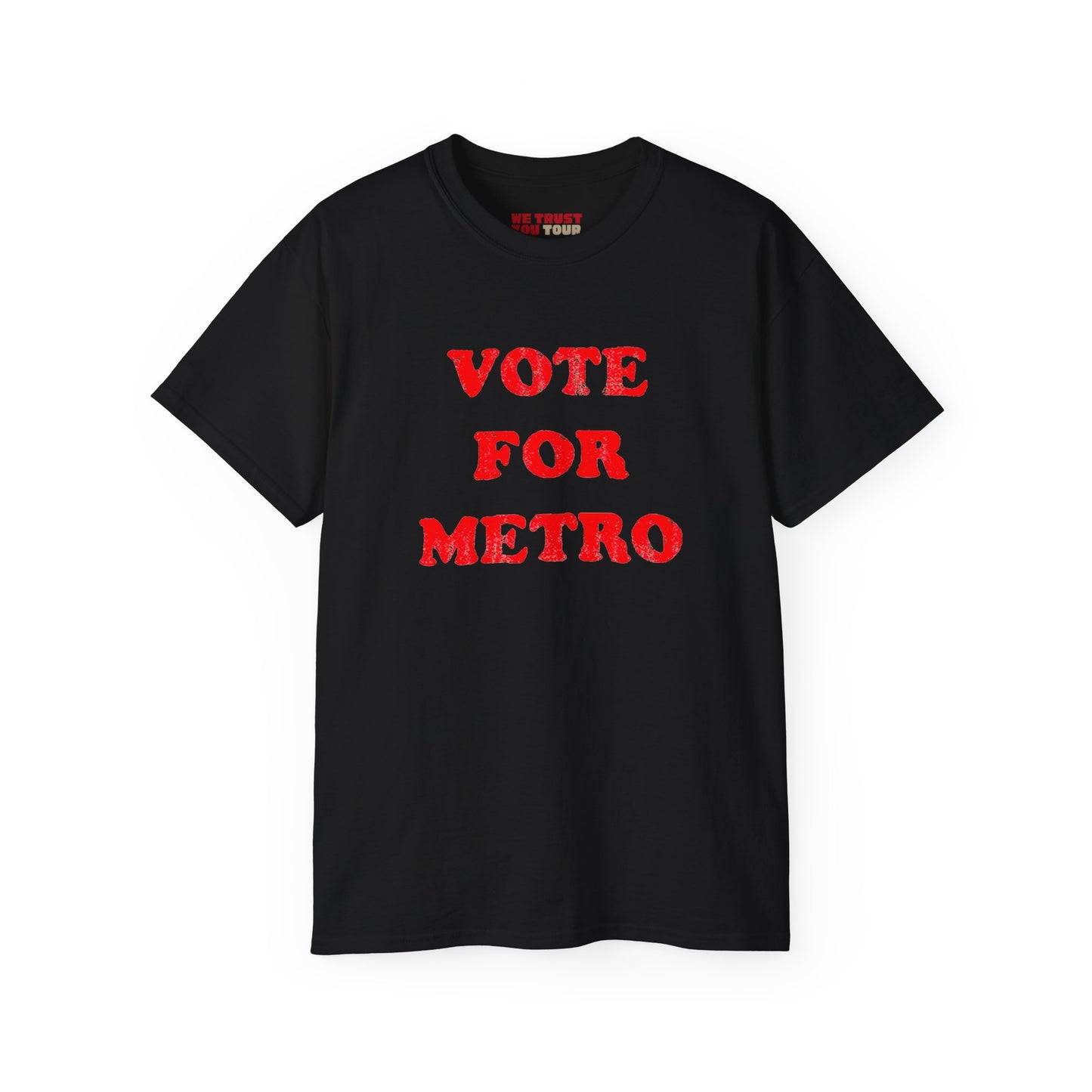 FUTURE & METRO BOOMIN T-SHIRT | VOTE FOR METRO