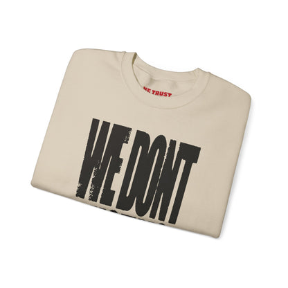 WE DON'T TRUST YOU - LIVE FROM THE GIZA PYRAMIDS CREWNECK | METRO