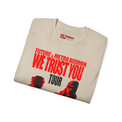 WE TRUST YOU TOUR DATES T-SHIRT | FUTURE & METRO BOOMIN