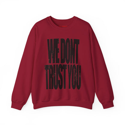 WE DON'T TRUST YOU - LIVE FROM THE GIZA PYRAMIDS CREWNECK | METRO