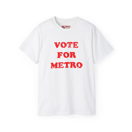 FUTURE & METRO BOOMIN T-SHIRT | VOTE FOR METRO