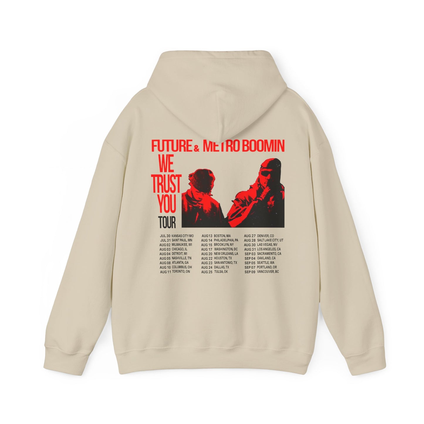 WE TRUST YOU TOUR DATES HOODIE | FUTURE & METRO BOOMIN