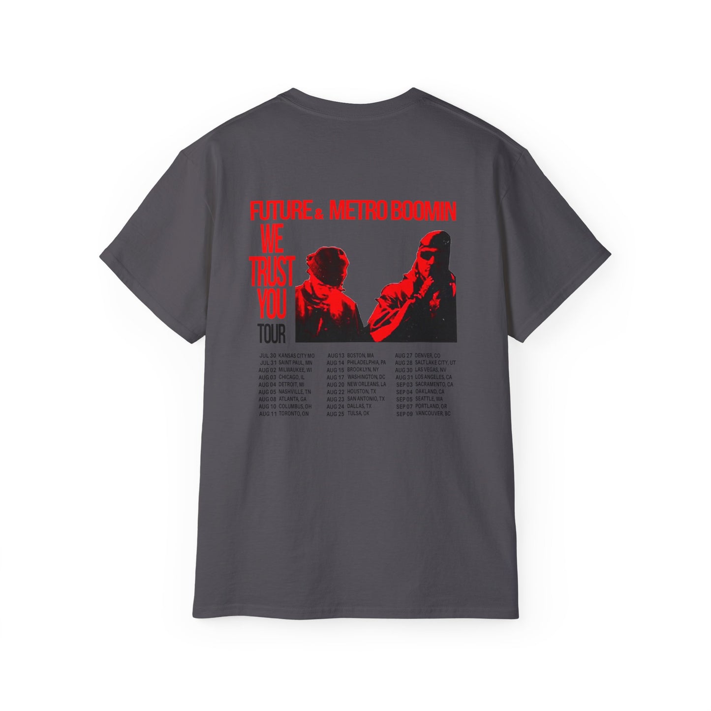 WE TRUST YOU TOUR DATES T-SHIRT | FUTURE & METRO BOOMIN