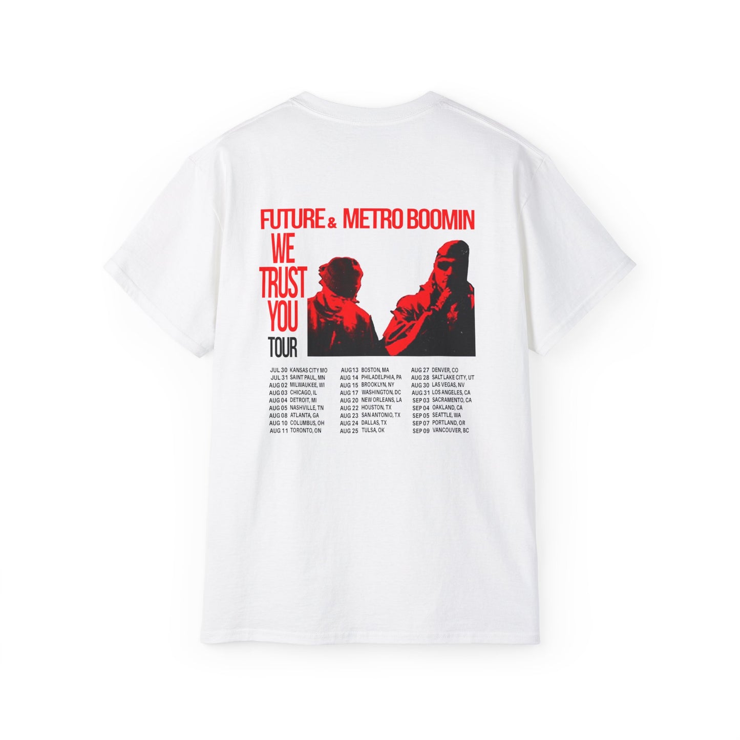 WE TRUST YOU TOUR DATES T-SHIRT | FUTURE & METRO BOOMIN