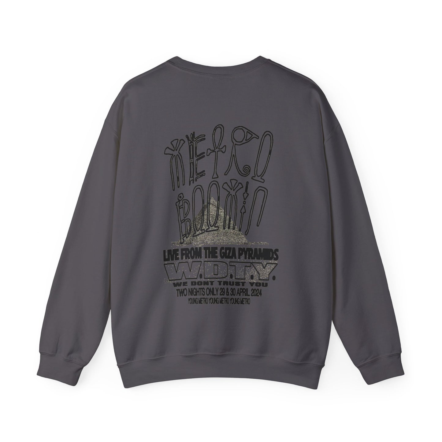 WE DON'T TRUST YOU - LIVE FROM THE GIZA PYRAMIDS CREWNECK | METRO