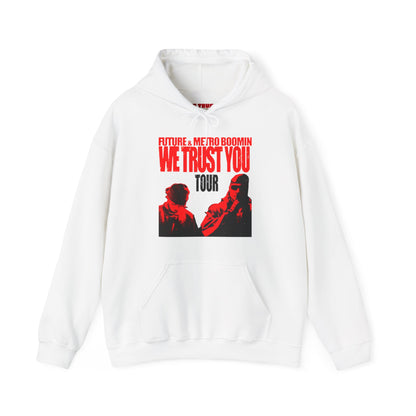 WE TRUST YOU TOUR DATES HOODIE | FUTURE & METRO BOOMIN