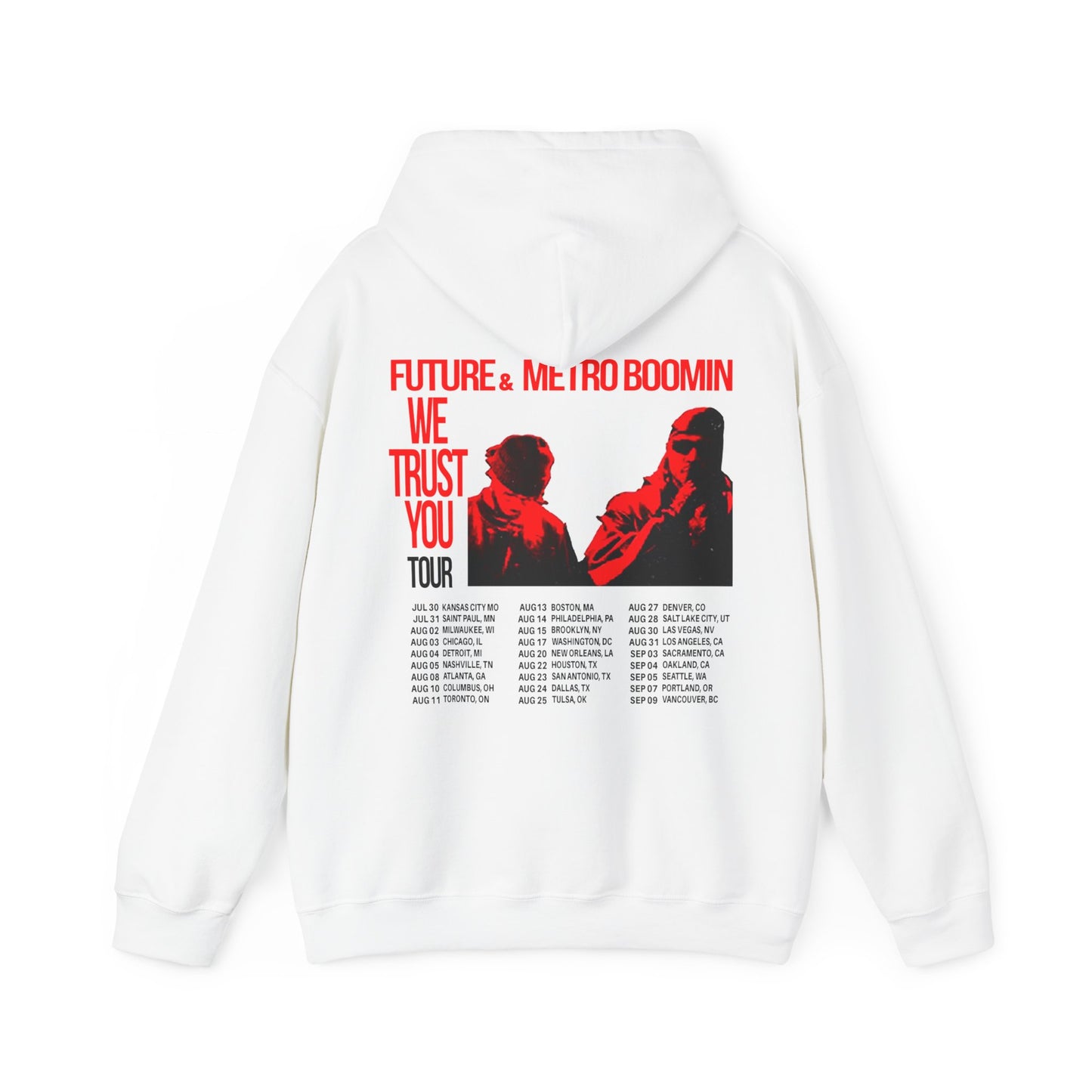 WE TRUST YOU TOUR DATES HOODIE | FUTURE & METRO BOOMIN