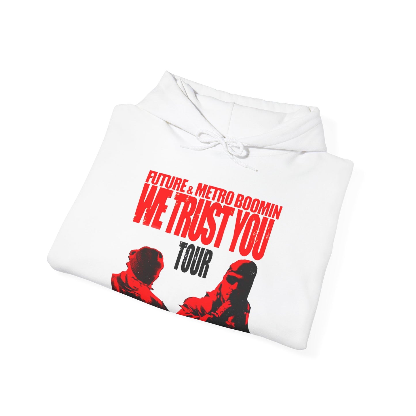 WE TRUST YOU TOUR DATES HOODIE | FUTURE & METRO BOOMIN