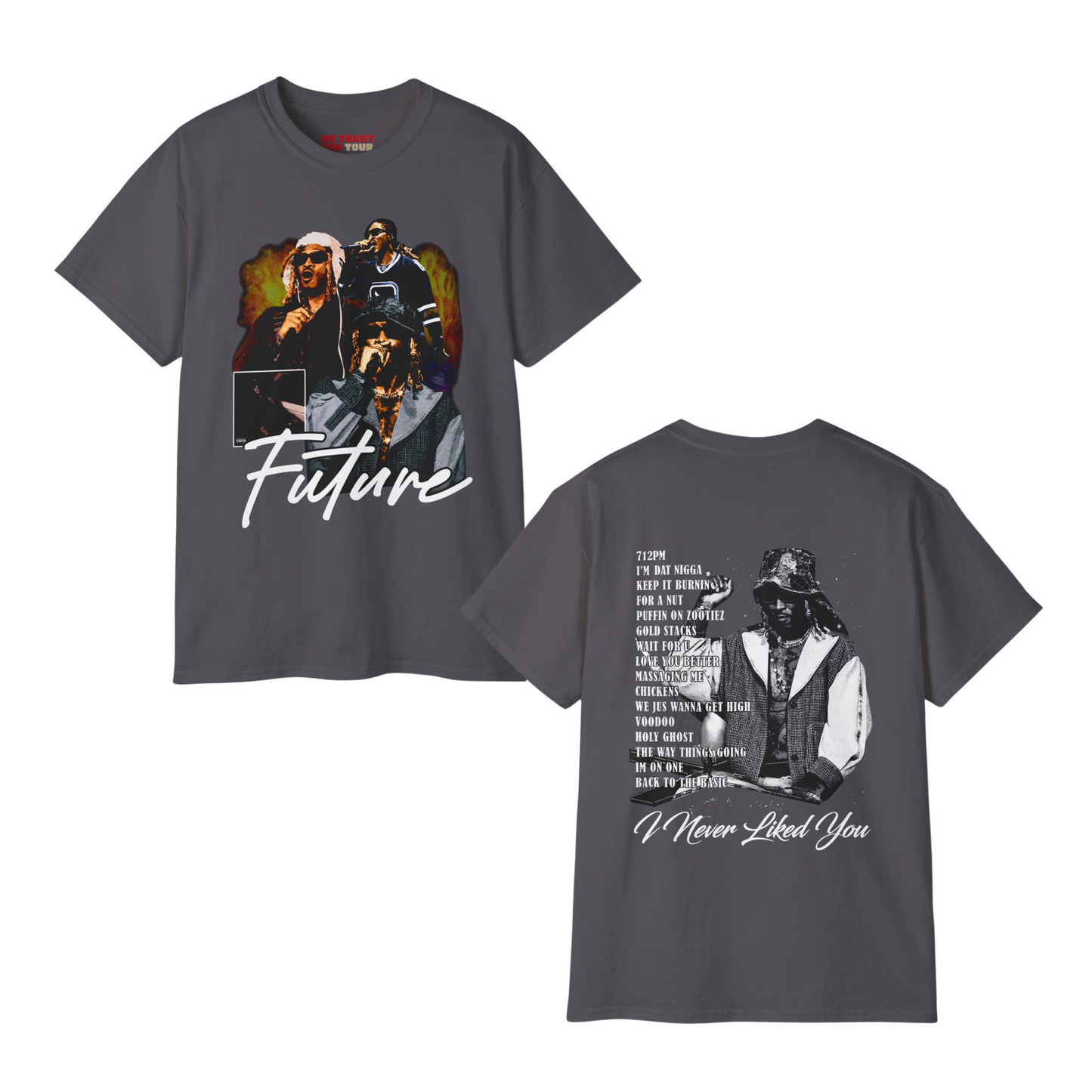 "I NEVER LIKED YOU" ALBUM TRACKLIST T-SHIRT | FUTURE