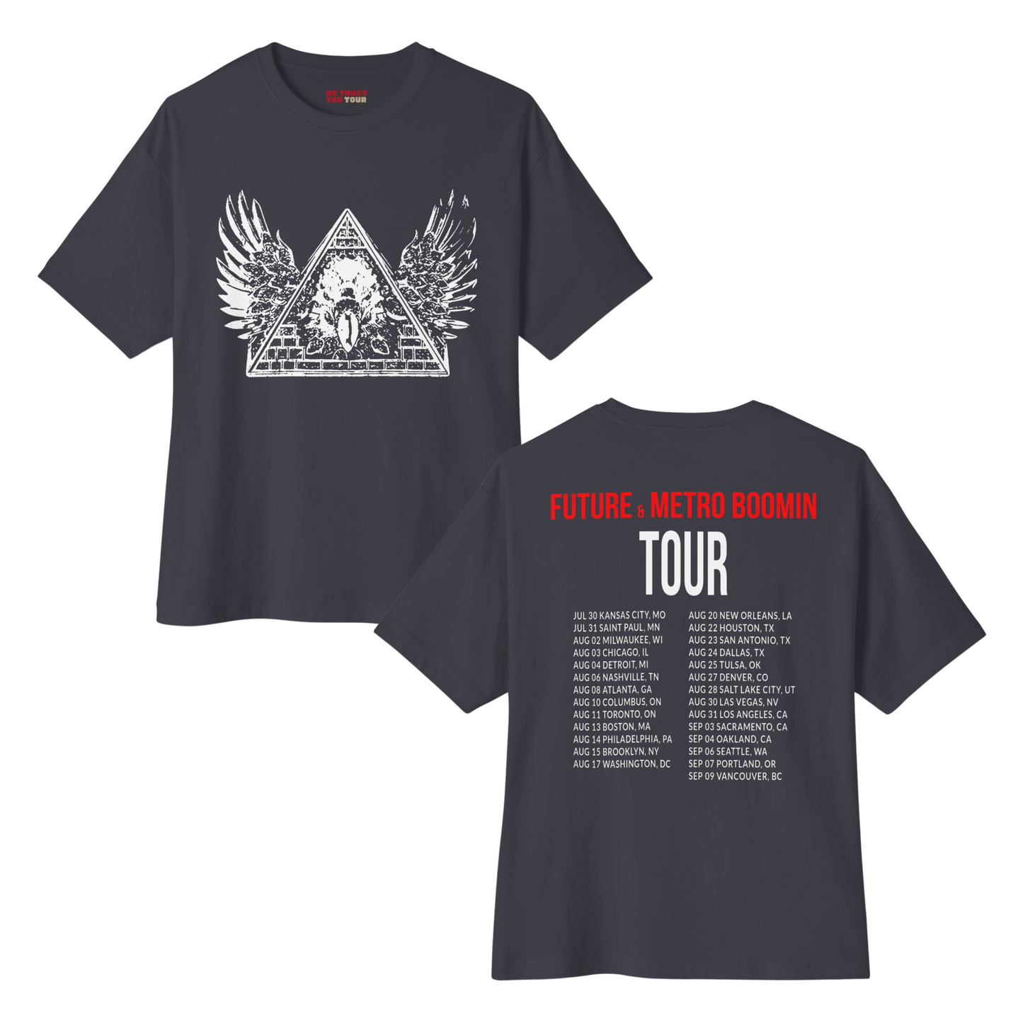 LIMITED ON TOUR RELEASE | "Pyramid of Kings" Tour Dates T-shirt | We Trust You Tour Merch