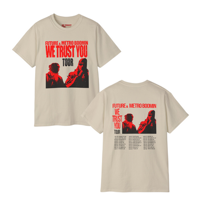 WE TRUST YOU TOUR DATES T-SHIRT | FUTURE & METRO BOOMIN