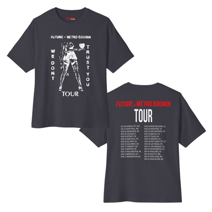 LIMITED ON TOUR RELEASE | WDTY Heartbreaker Tour Dates T-shirt (White Ink) | We Trust You Tour Merch