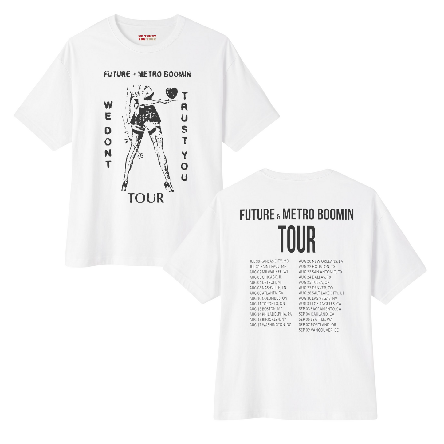 LIMITED ON TOUR RELEASE | WDTY Heartbreaker Tour Dates T-shirt (Black Ink) | We Trust You Tour Merch