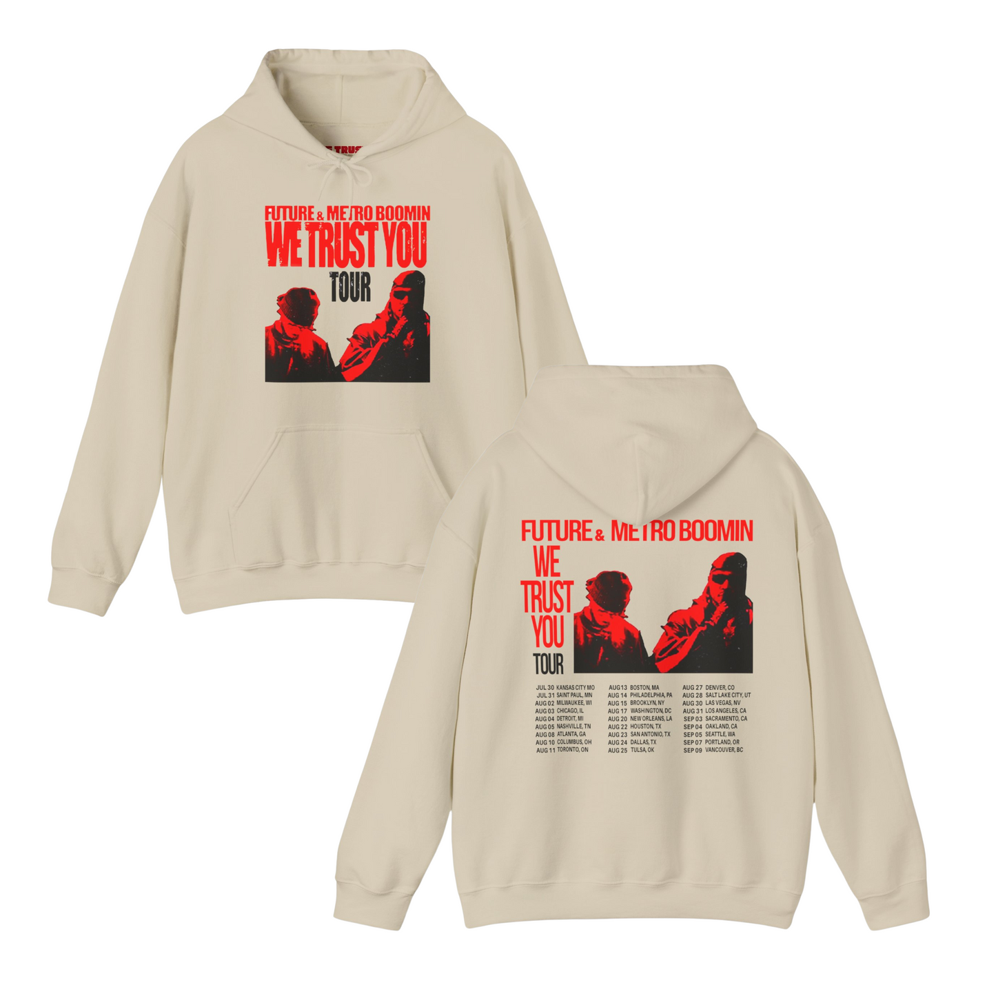 WE TRUST YOU TOUR DATES HOODIE | FUTURE & METRO BOOMIN